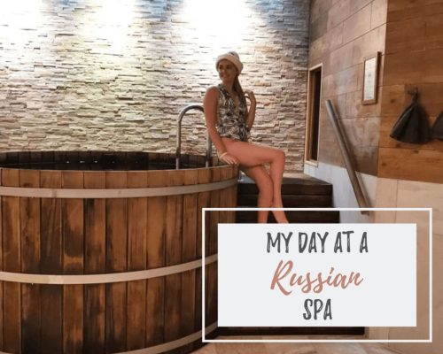 MY DAY AT A RUSSIAN SPA