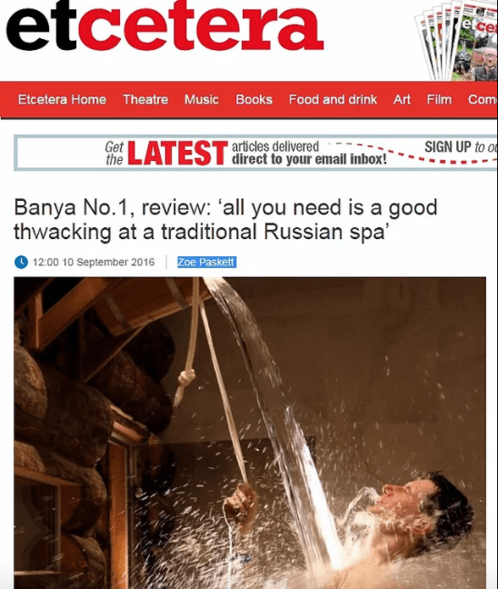 Review by Etcetera – Banya No.1: ‘all you need is a good thwacking at a traditional Russian spa’